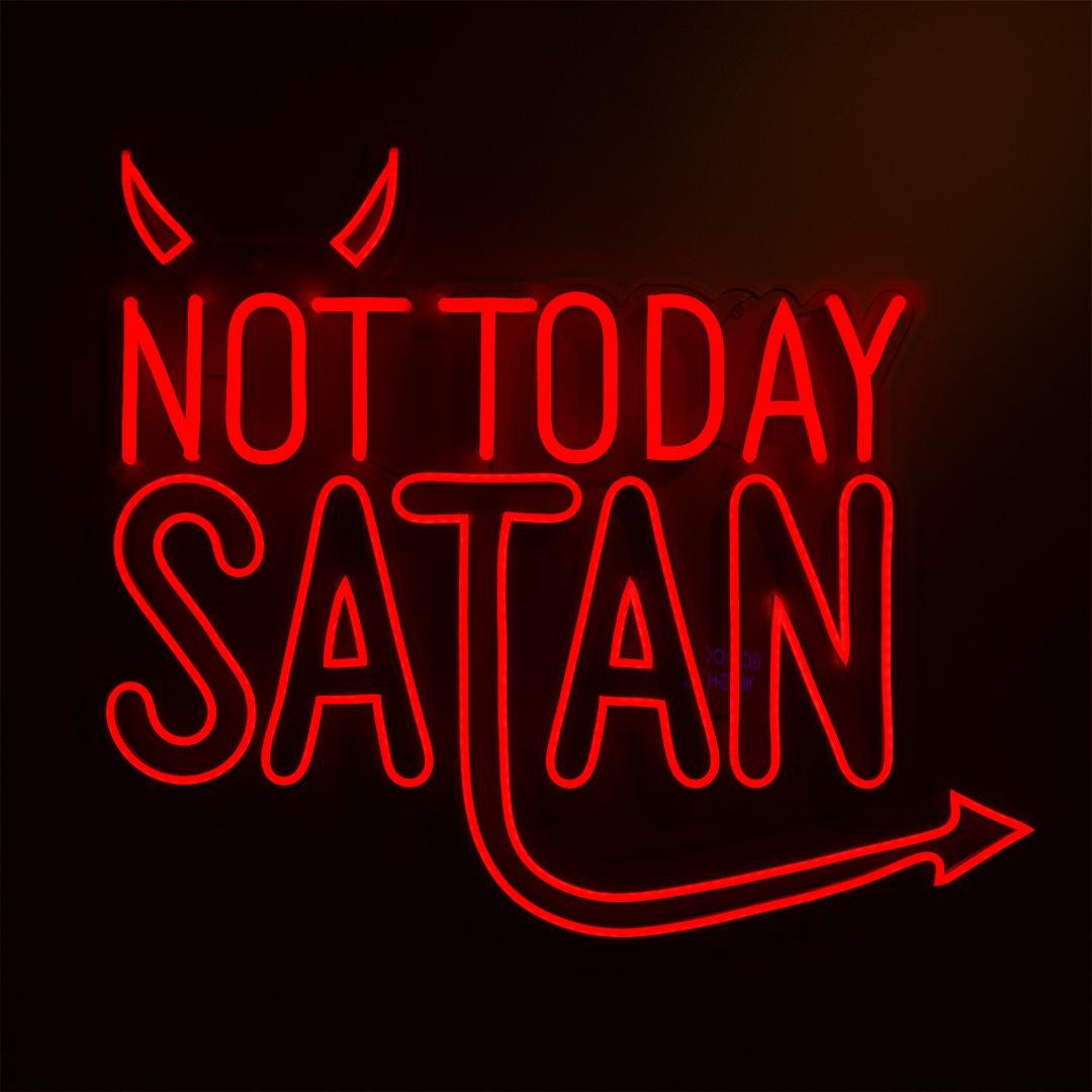 "Not today satan" Neon-Schild Schriftzug LED Leuchte - TOM NEON