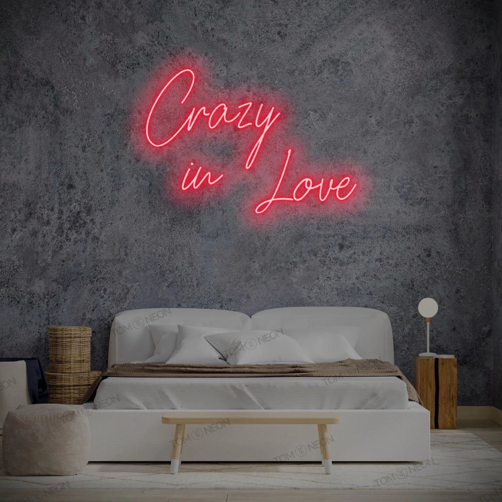 "Crazy in Love" Neonschild Sign