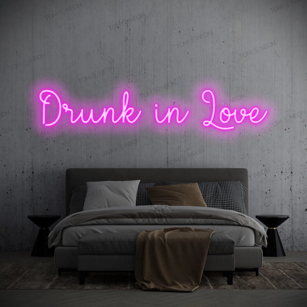 "Drunk in Love" LED Neon Sign Schriftzug