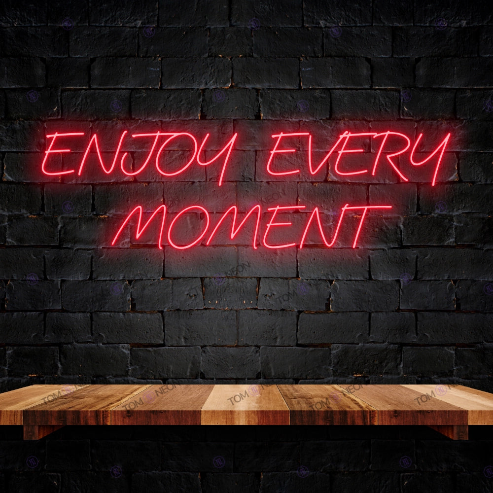 Enjoy Every Moment Led Neon lettering Sign - Inspirational LED Neon shield for your home