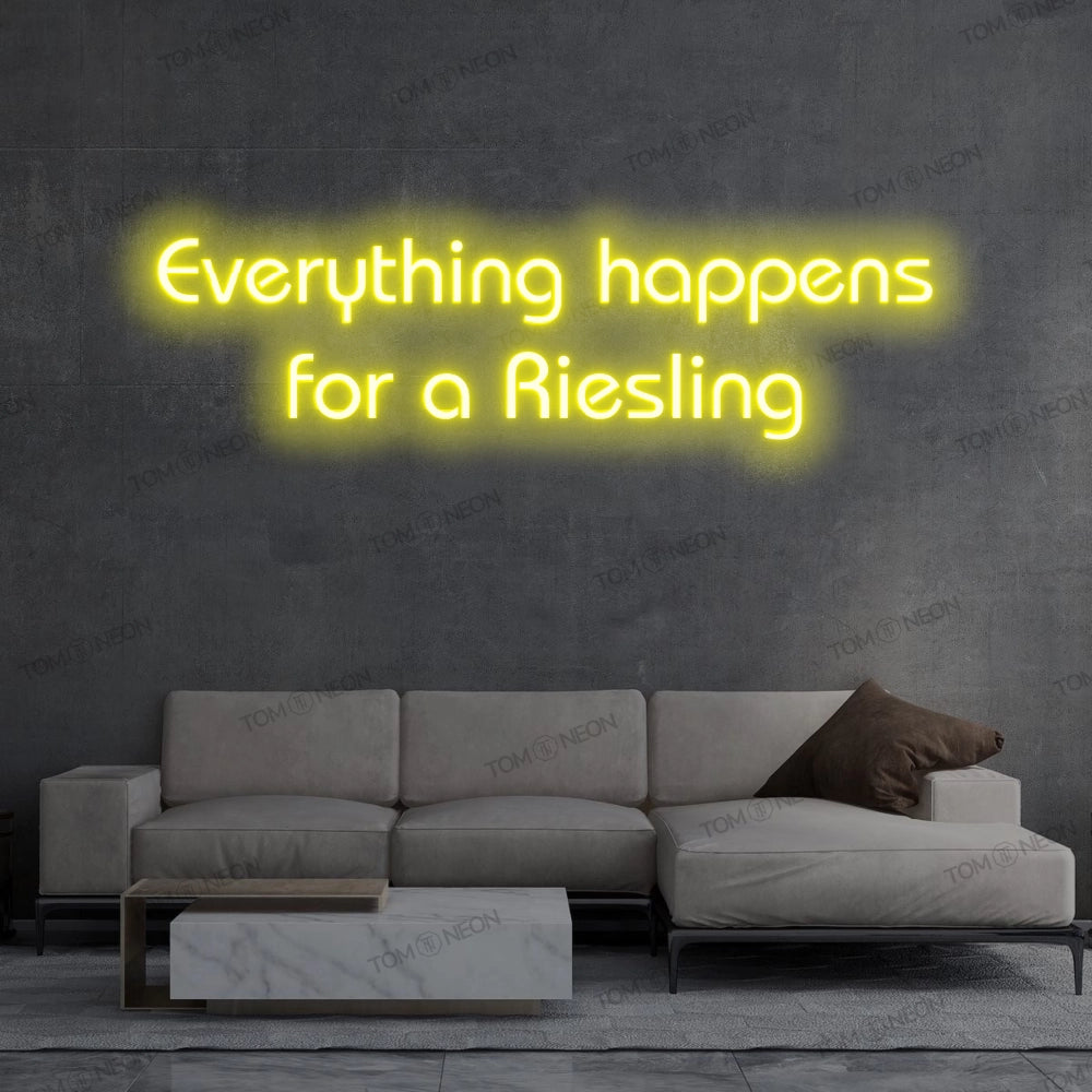 "Everything Happens for a Riesling" Led Neon lettering Sign