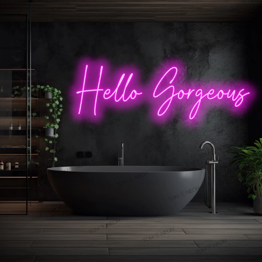 "Hello Gorgeous" Led Neon lettering sign