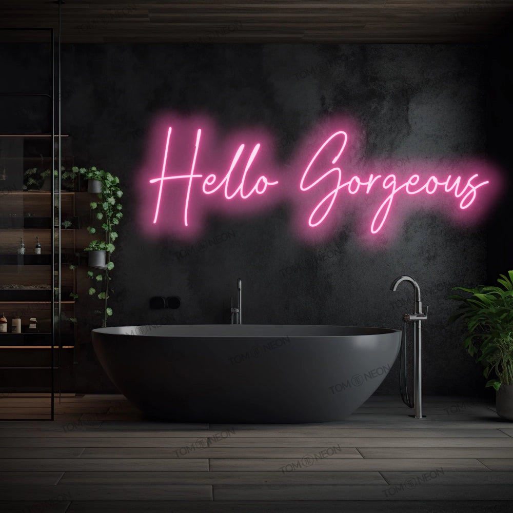 "Hello Gorgeous" Led Neon lettering sign