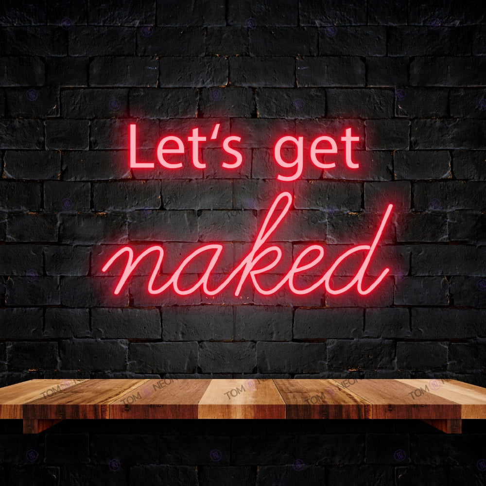 Let's get naked led neon lettering sign - cheeky led neon shield