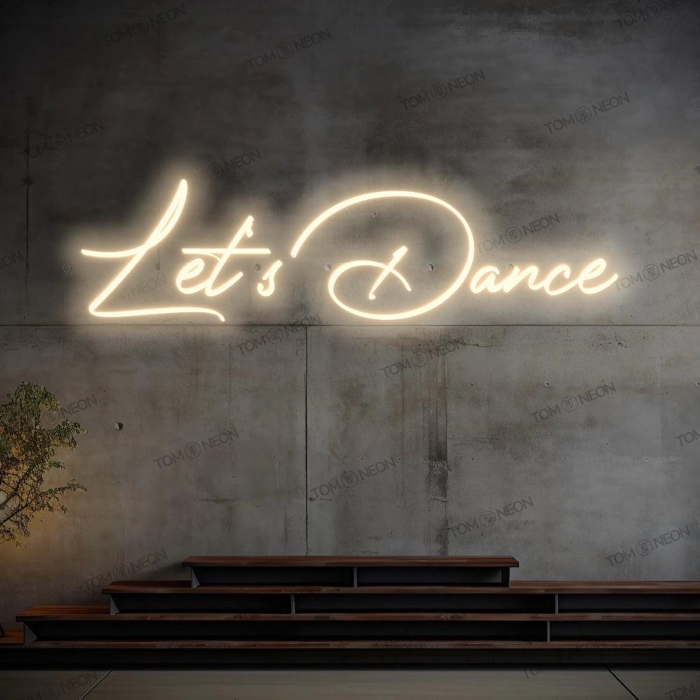 "Let's Dance" Neon-Schild Schriftzug LED Leuchte - TOM NEON