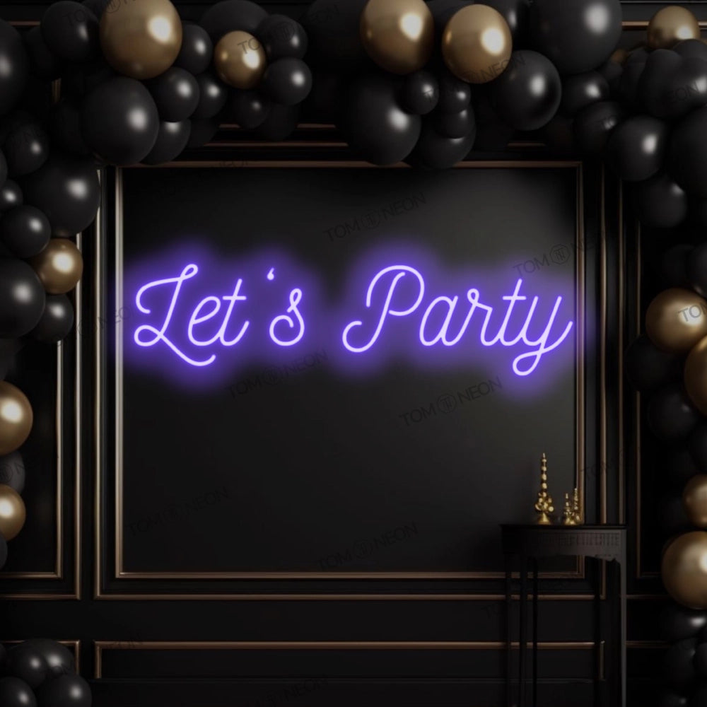 "Let's Party" Neonschild Sign