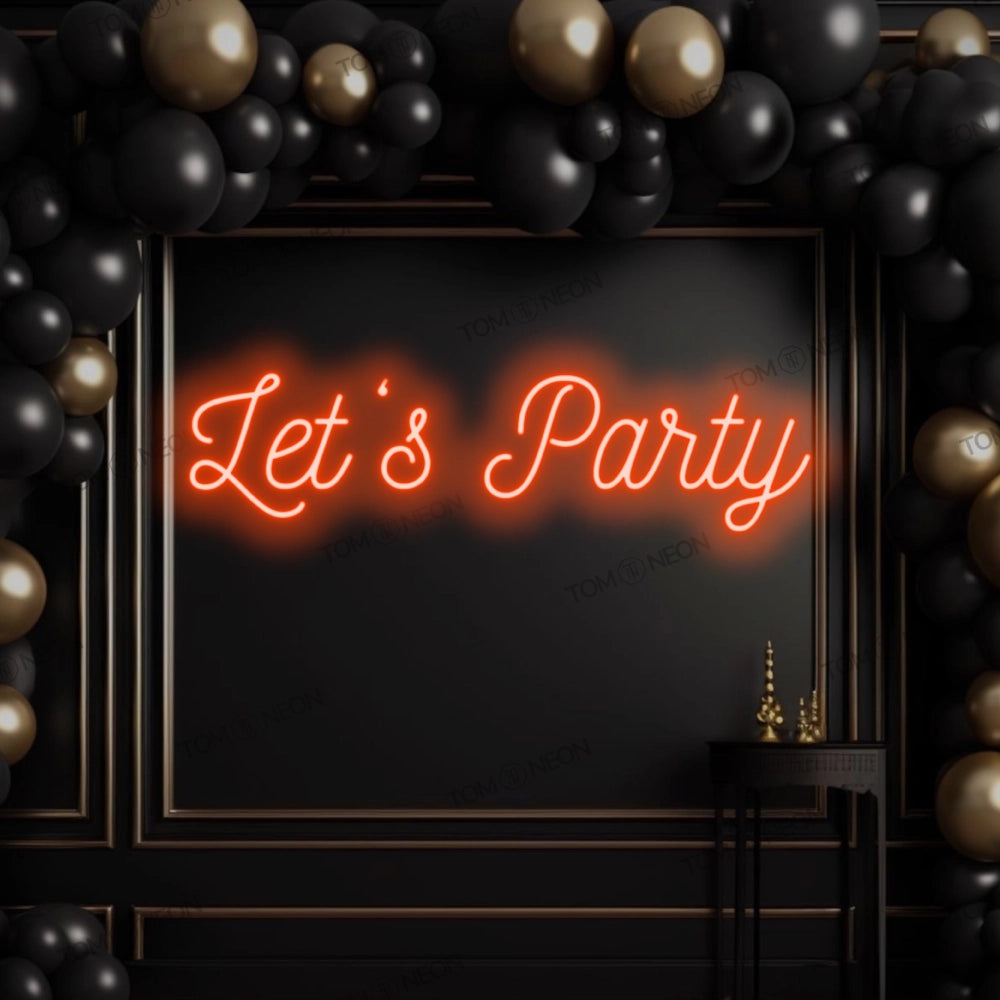 "Let's party" neon sign sign