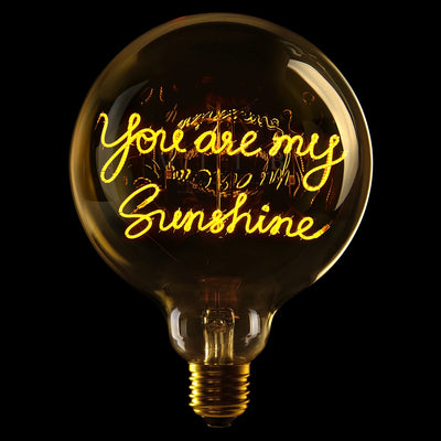 "You are my Sunshine" LED Deko-Glühbirne – Botschaftsleuchte