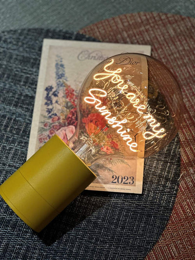 "You are my Sunshine" LED Deko-Glühbirne – Botschaftsleuchte