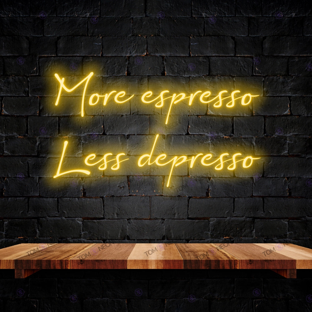 More espresso Less depresso LED Neon Schriftzug Sign, beleuchtetes Neonschild in hellen Farben, perfekt für Cafés, Bars und Restaurants, bringt positive Energie und stilvolle Dekoration.