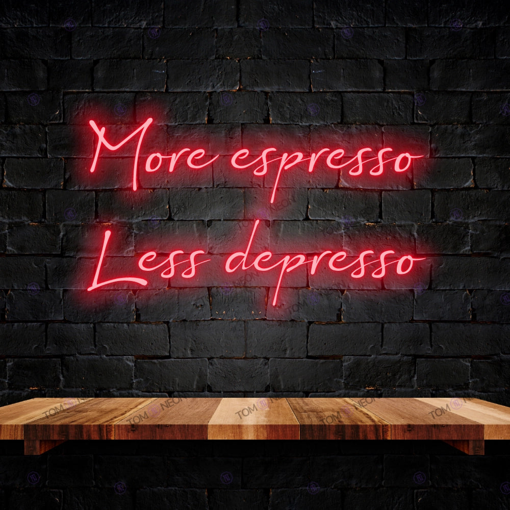 More espresso Less depresso in rot LED Neon Schriftzug Sign, beleuchtetes Neonschild in hellen Farben, perfekt für Cafés, Bars und Restaurants, bringt positive Energie und stilvolle Dekoration.