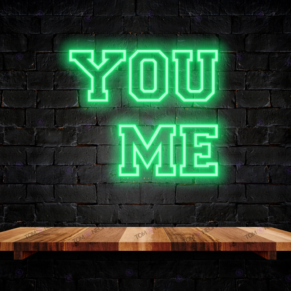 You Me LED Neon Schriftzug Sign - Romantisches LED Neon Schild | TOM NEON