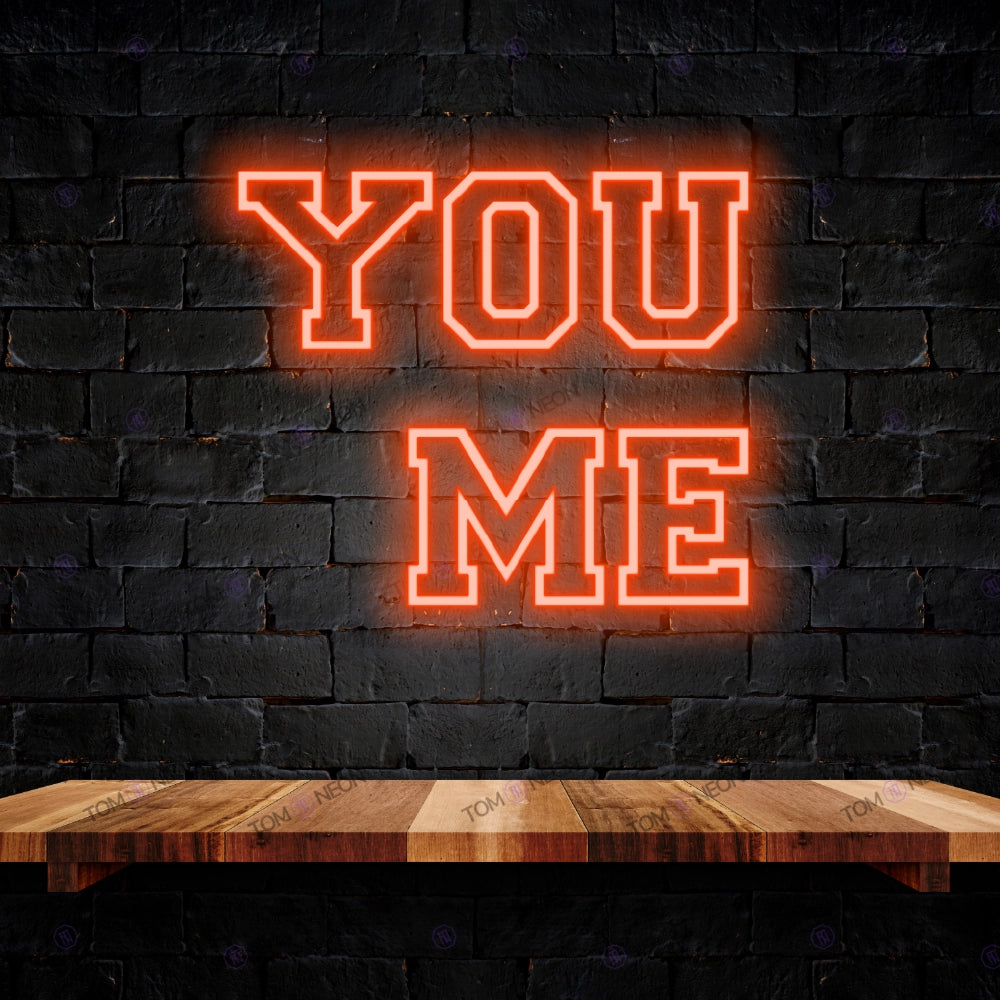 You Me LED Neon Schriftzug Sign - Romantisches LED Neon Schild | TOM NEON