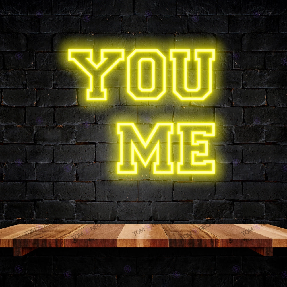 You Me LED Neon Schriftzug Sign - Romantisches LED Neon Schild | TOM NEON