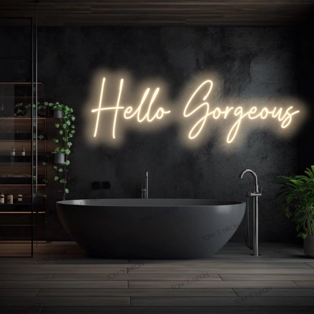 "Hello Gorgeous" Neon-Schild Schriftzug LED Leuchte - TOM NEON