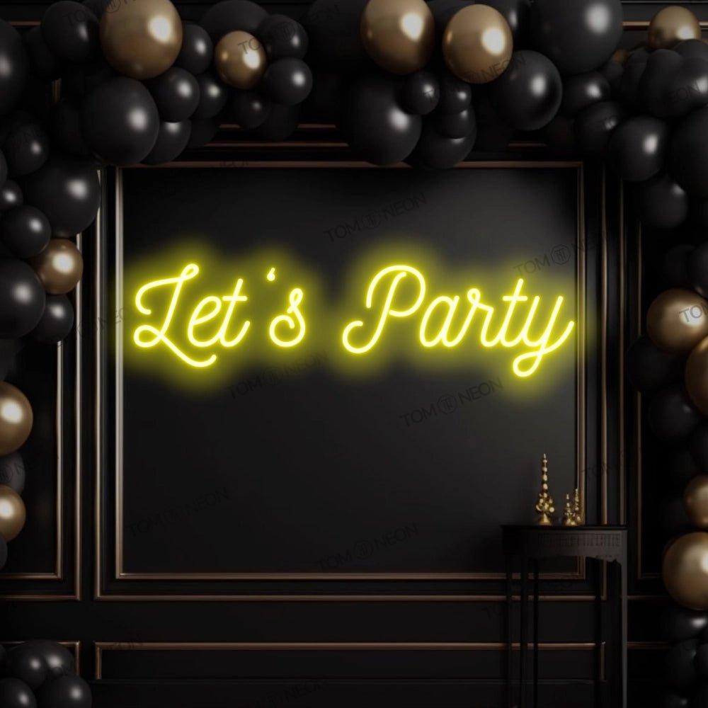 "Let's Party" Neon-Schild Schriftzug LED Leuchte - TOM NEON